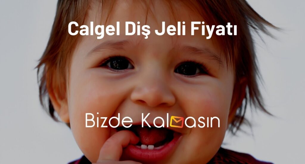 Calgel Diş Jeli Fiyatı