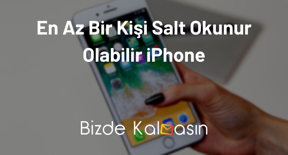 En Az Bir Kişi Salt Okunur Olabilir iPhone