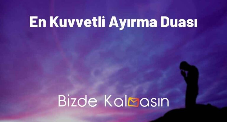 En Kuvvetli Ayırma Duası