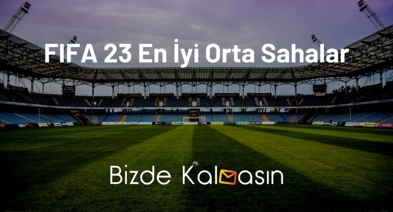 FIFA 23 En İyi Orta Sahalar – Genç Oyuncular