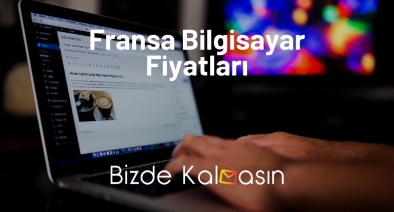 Fransa Bilgisayar Fiyatları 2023 – PC, Laptop, Ekran Kartı Fiyatı