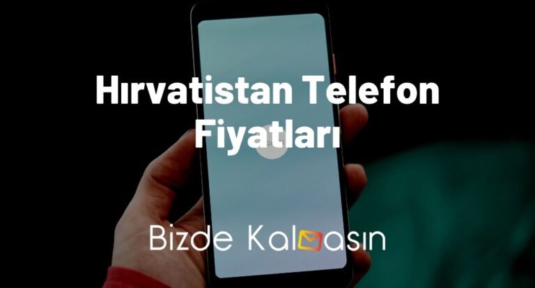 Hırvatistan Telefon Fiyatları 2023 – Hırvatistan iPhone Fiyatları