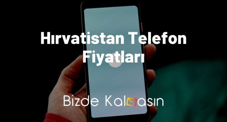 Hırvatistan Telefon Fiyatları