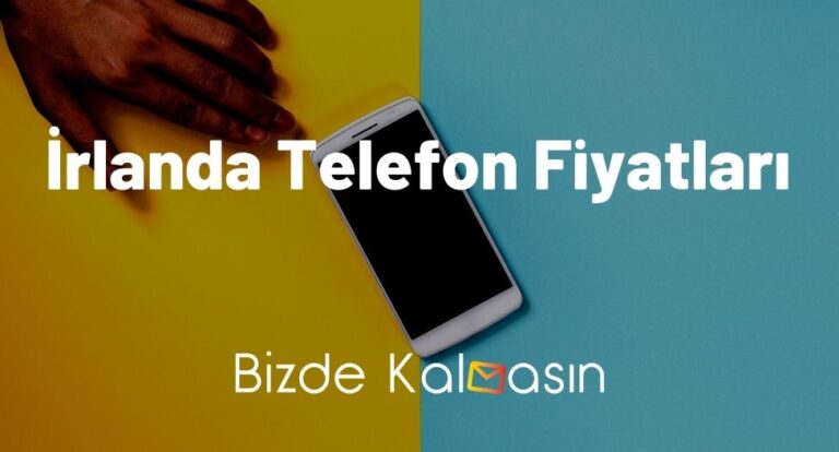 İrlanda Telefon Fiyatları