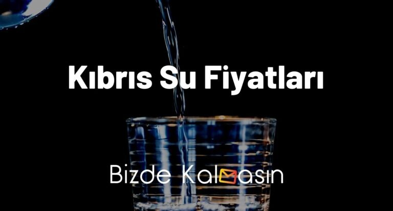 Kıbrıs Su Fiyatları