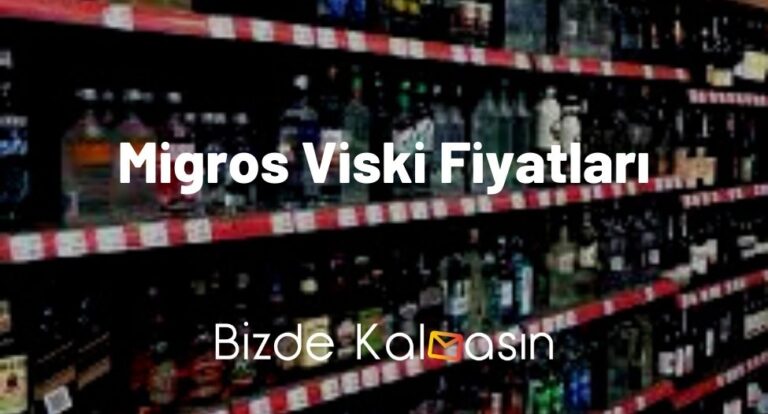 Migros Viski Fiyatları 2023 – Migros Alkol Fiyatları