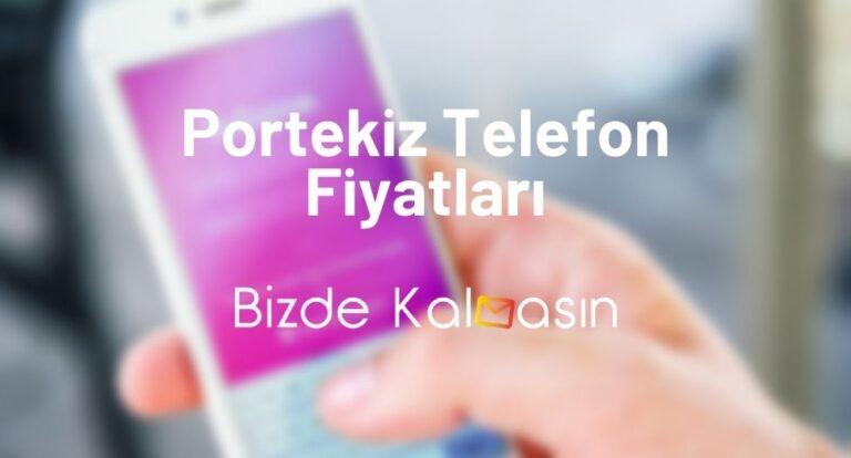 Portekiz Telefon Fiyatları