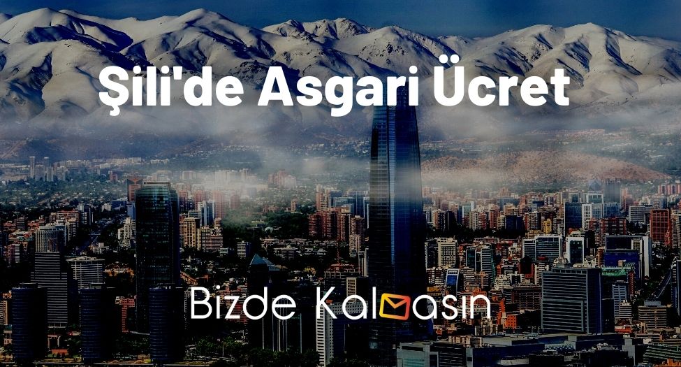 Şili'de Asgari Ücret