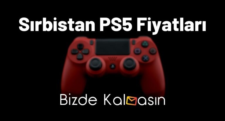 Sırbistan PS5 Fiyatları