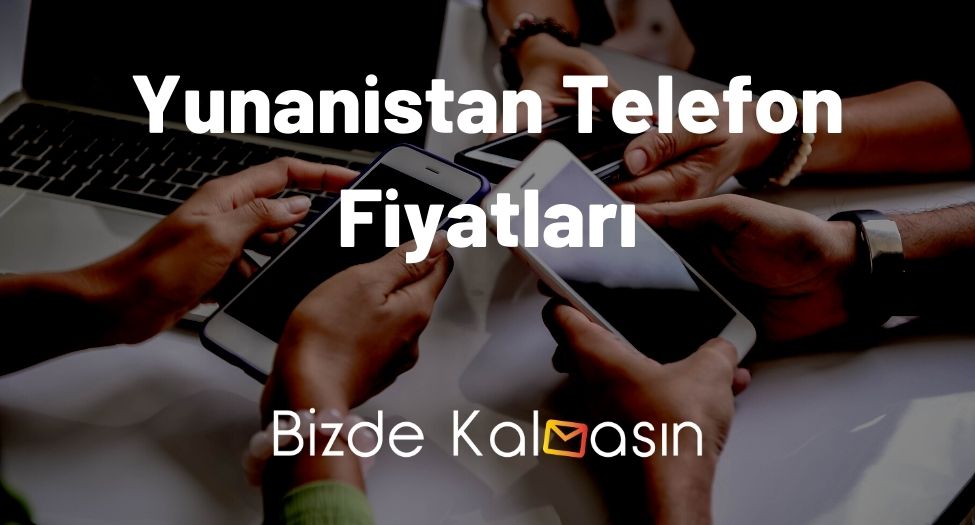 Yunanistan Telefon Fiyatları 2023 Yunanistan iPhone Fiyatları Yunanistan Telefon Fiyatları 2023 Yunanistan iPhone Fiyatları
