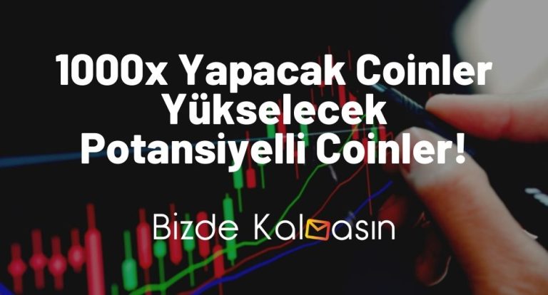 1000x Yapacak Coinler