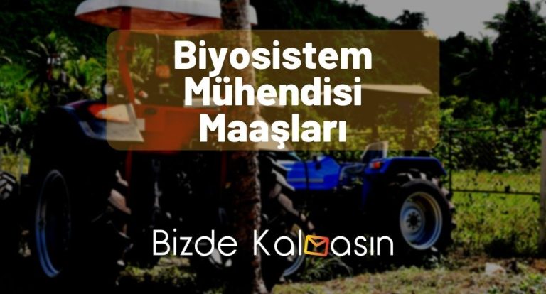 Biyosistem Mühendisi Maaşları