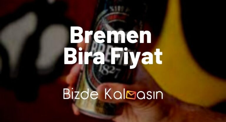 Bremen Bira Fiyat 2023 – Bremen 1827 En Ucuz Bira – Zamlandı!
