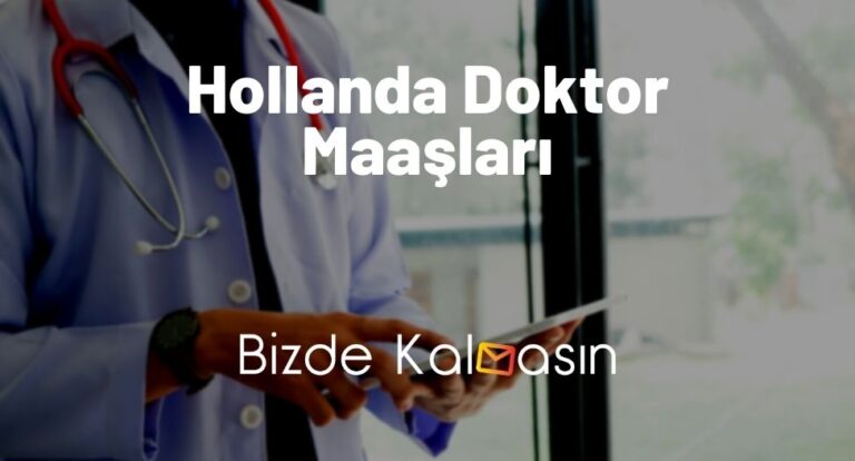 Hollanda Doktor Maaşları