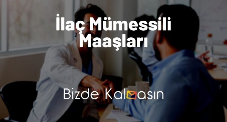 İlaç Mümessili Maaşları