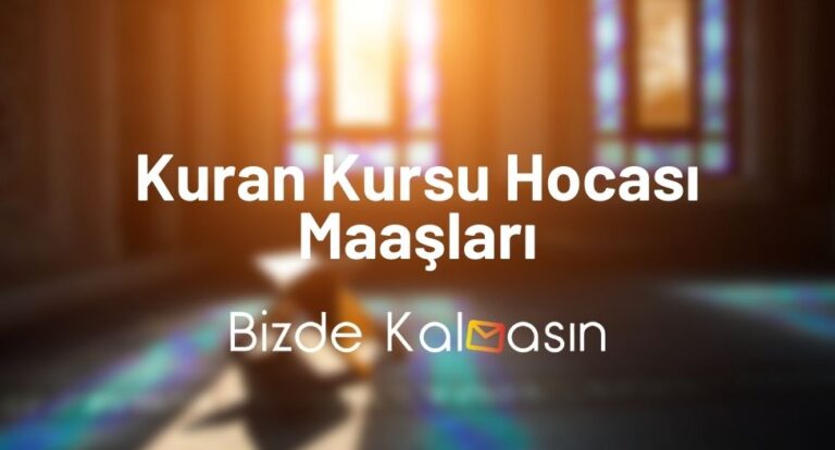 Kuran Kursu Hocası Maaşları