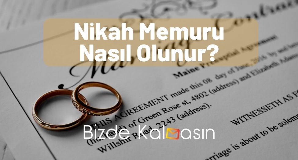 Nikah Memuru Nasıl Olunur