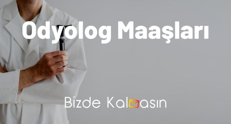 Odyolog Maaşları