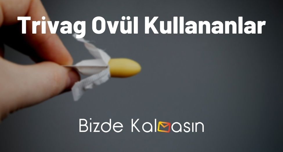 Trivag Ovül Kullananlar