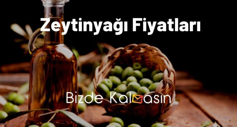 Zeytinyağı Fiyatları 2023 – Tüm Zeytinyağı Çeşitleri – Güncel!