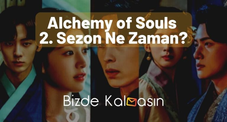 Alchemy of Souls 2. Sezon Ne Zaman? – Net Tarih!