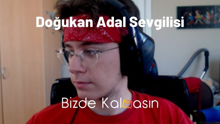 Doğukan Adal Sevgilisi – Nerede Yaşıyor?