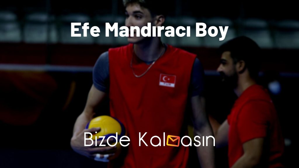 Efe Mandıracı Boy