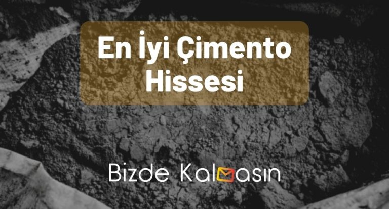 En İyi Çimento Hissesi 2023