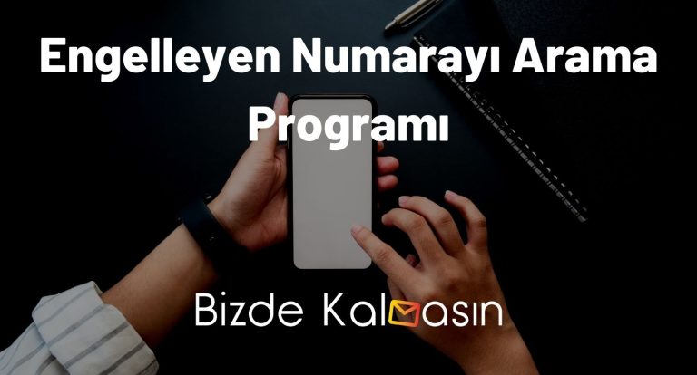 Engelleyen Numarayı Arama Programı