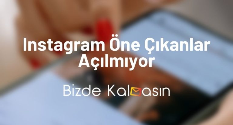 Instagram Öne Çıkanlar Açılmıyor – Öne Çıkanlar İndirme 2023