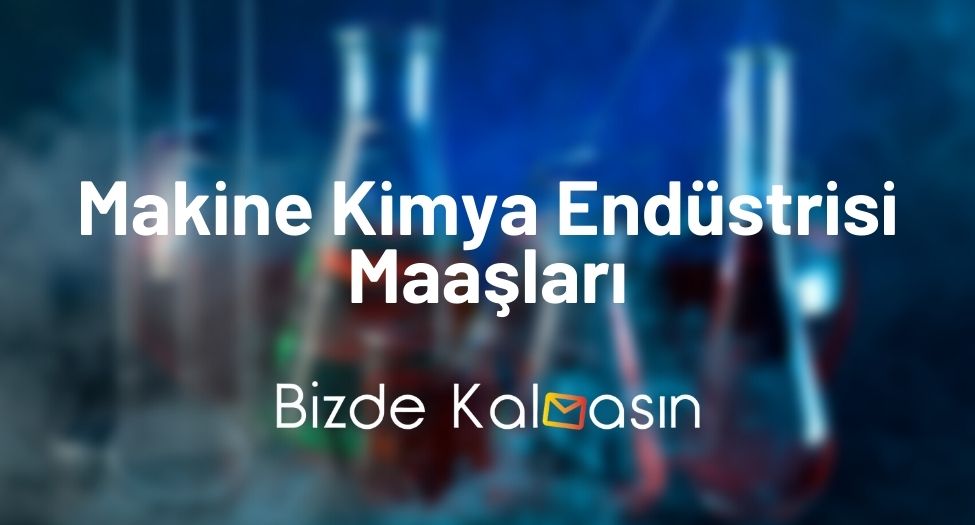 Makine Kimya Endüstrisi Maaşları 2026 - MKE Çalışma Saatleri Makine Kimya Endüstrisi Maaşları