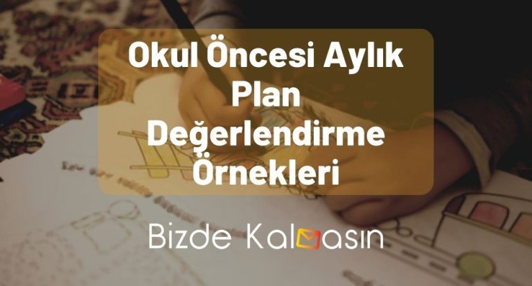 Okul Öncesi Aylık Plan Değerlendirme Örnekleri