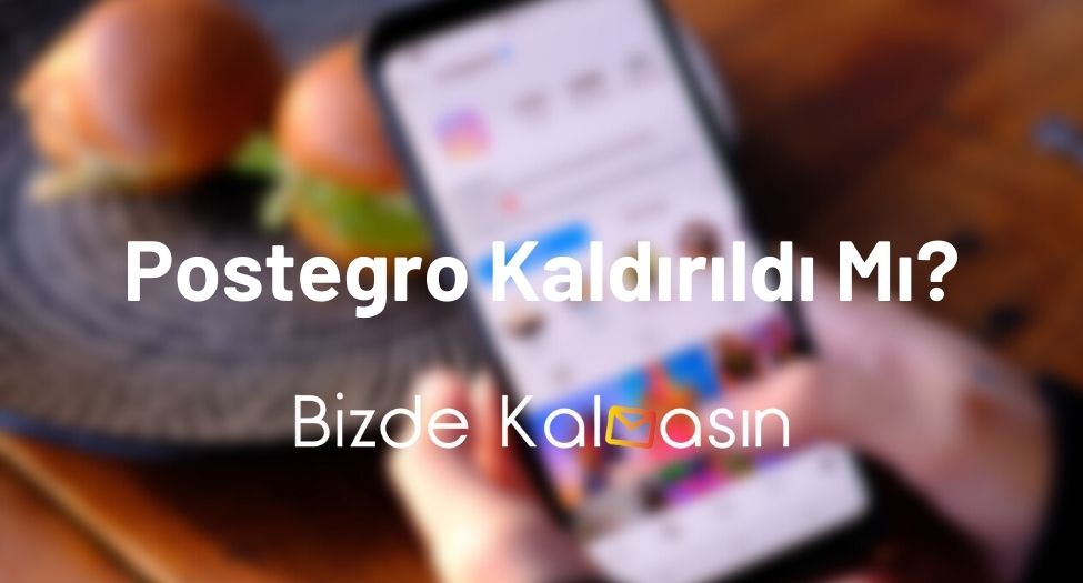 Postegro Kaldırıldı Mı?