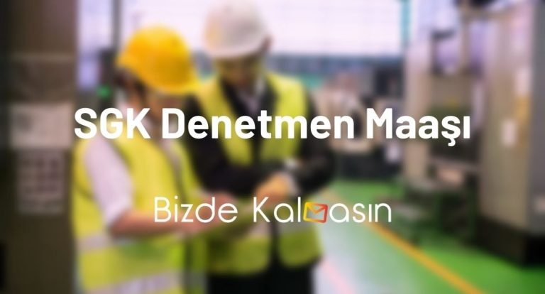 SGK Denetmen Maaşı