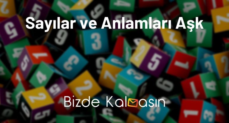 Sayılar ve Anlamları Aşk – Melek Sayıları Nedir?