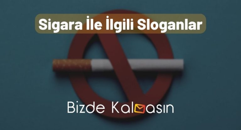 Sigara İle İlgili Sloganlar – Yaratıcı Sloganlar!