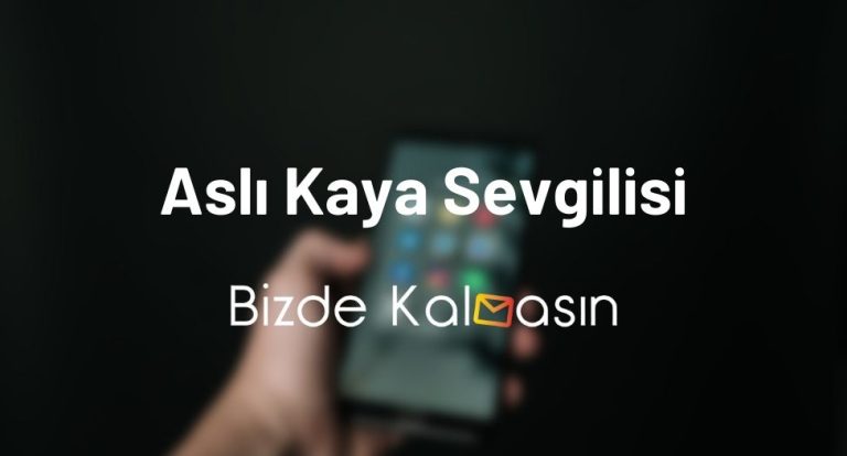Aslı Kaya Sevgilisi