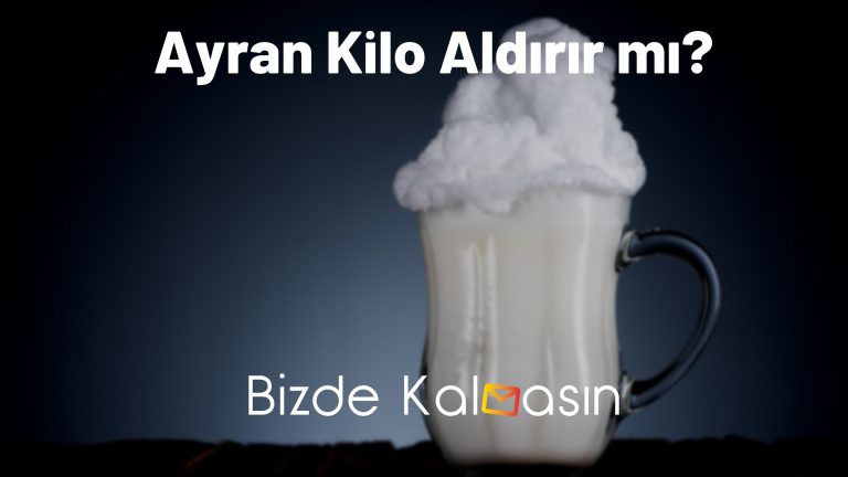 Ayran Kilo Aldırır mı?