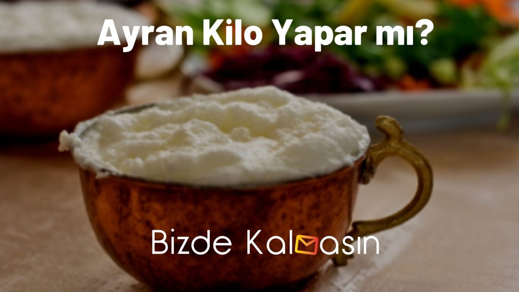 Ayran Kilo Yapar mı?