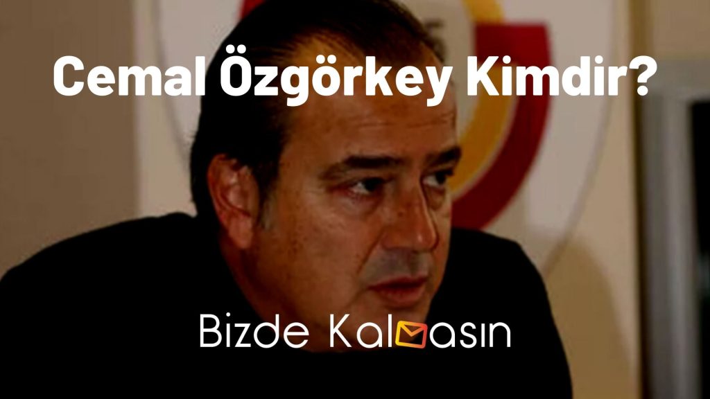 Cemal Özgörkey Kimdir