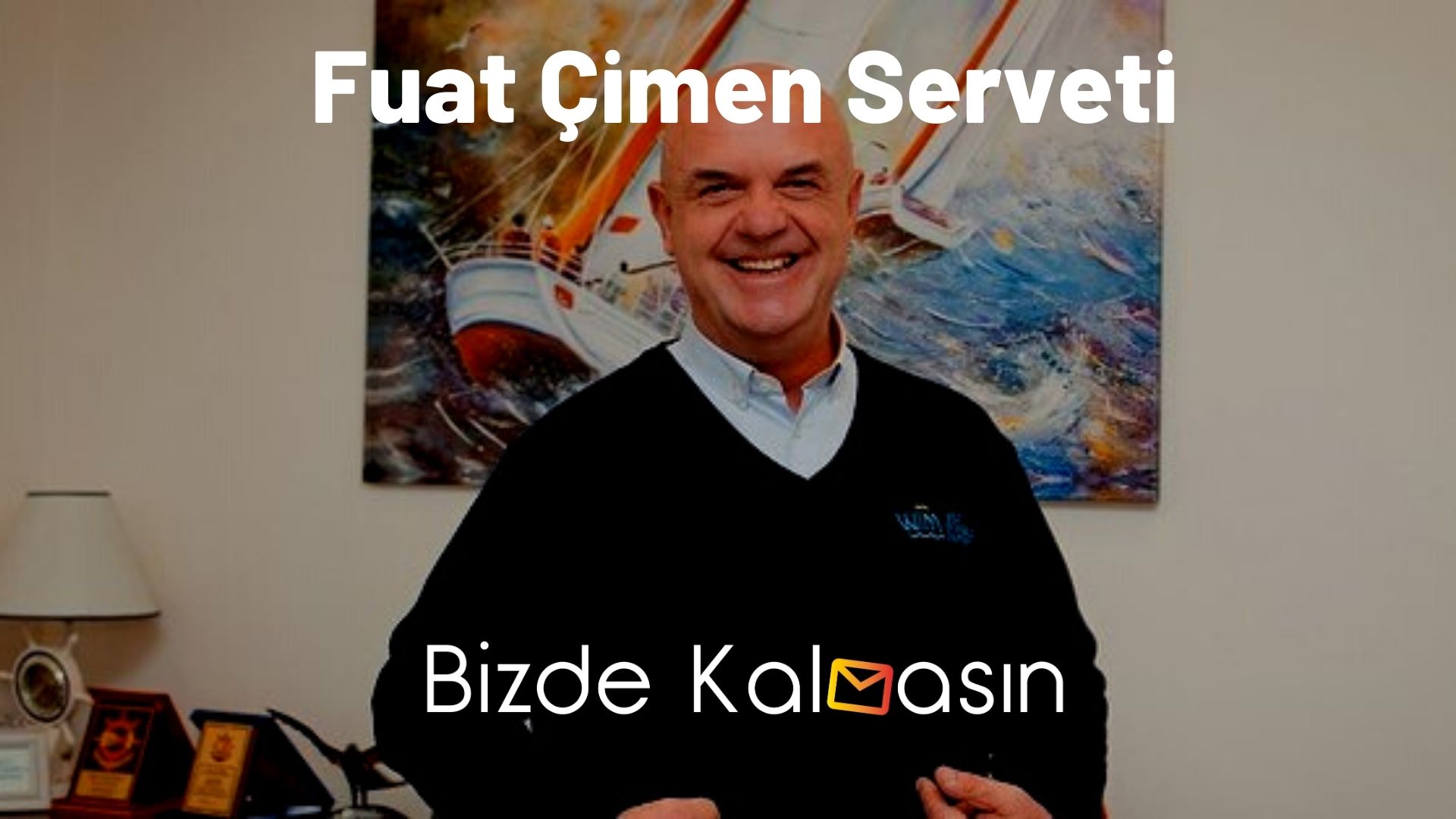 Fuat Çimen Serveti - Mal Varlığı Ne Kadar? Fuat Çimen Serveti