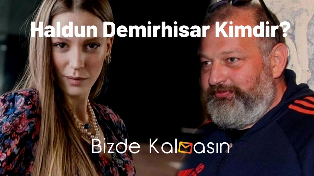 Haldun Demirhisar Kimdir?