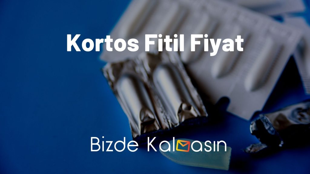 Kortos Fitil Fiyat