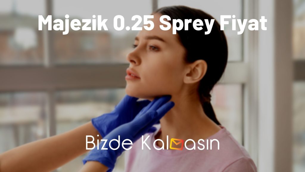 Majezik 0.25 Sprey Fiyat