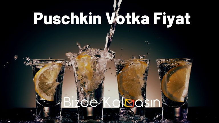 Puschkin Votka Fiyat 2023 – 35’lik Fiyat