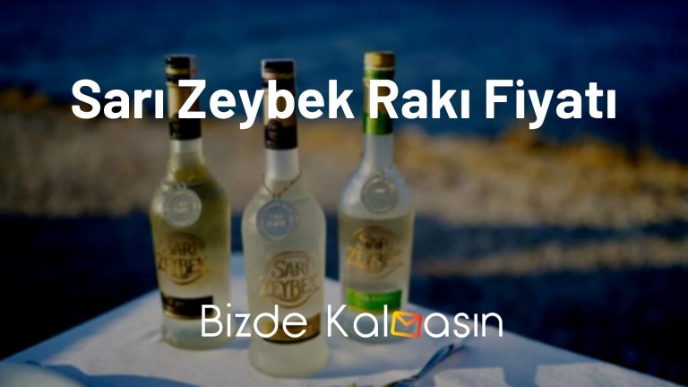 Sarı Zeybek Rakı Fiyatı 2023 – En Güncel!