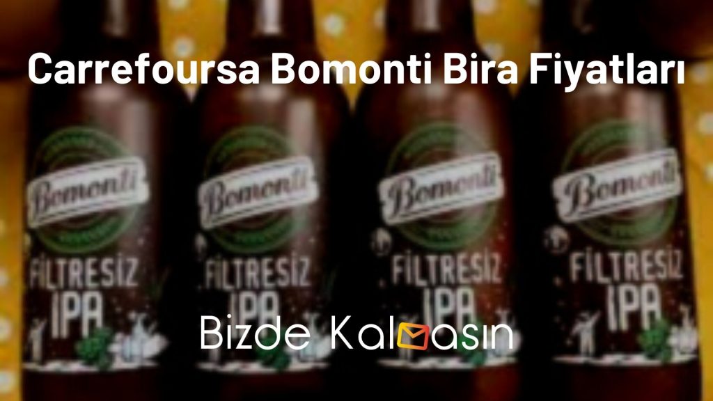 Carrefoursa Bomonti Bira Fiyatları