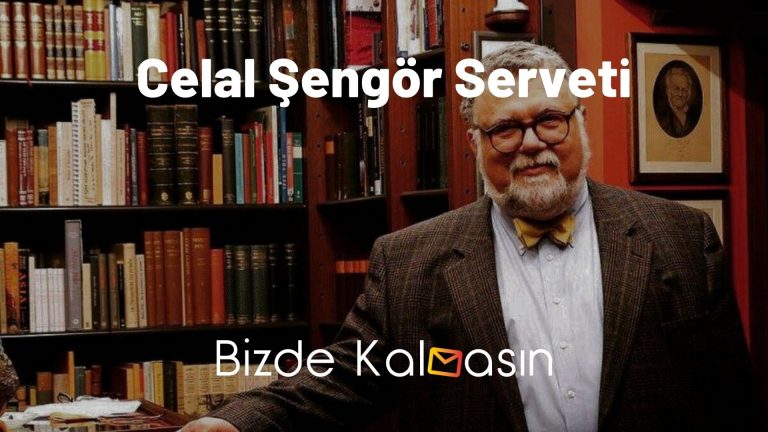 Celal Şengör Serveti – Kimdir, Zengin Mi?