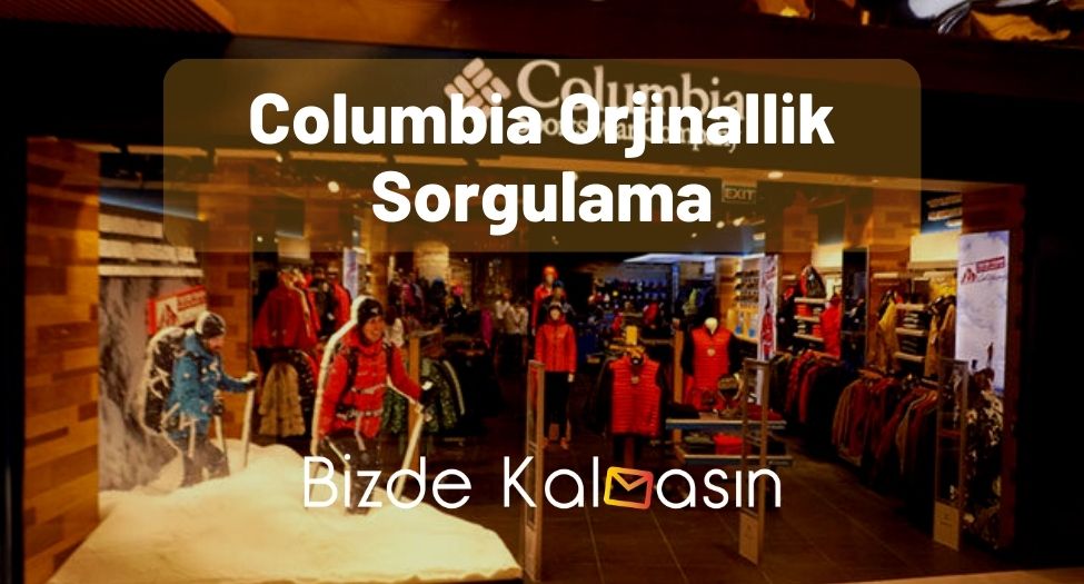 Columbia Orjinallik Sorgulama