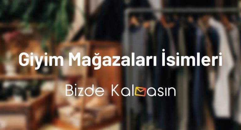 Giyim Mağazaları İsimleri